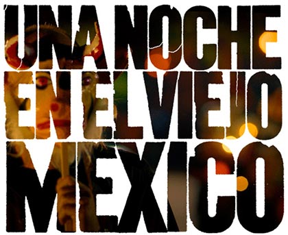 Una noche en el viejo México BSO (Obra colectiva) [2014]