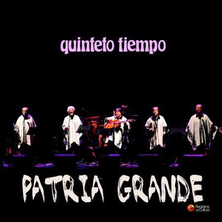 Patria Grande (Quinteto Tiempo) [2014]