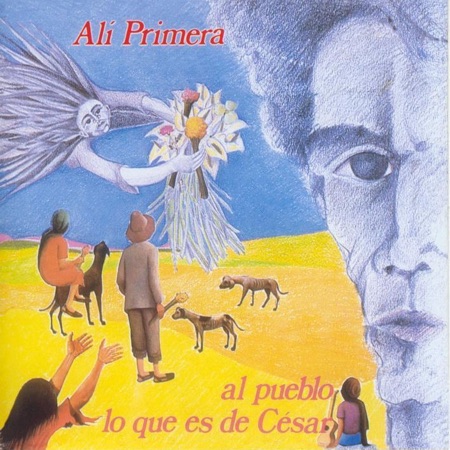 Al pueblo lo que es de César (Alí Primera) [1981]