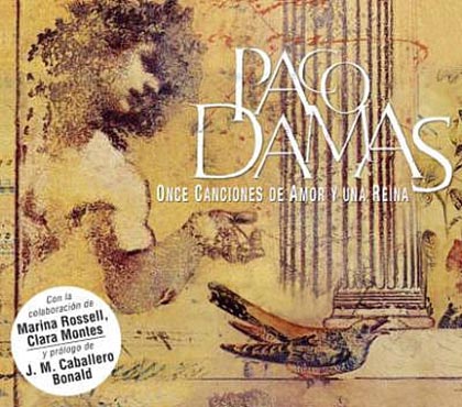 Once canciones de amor y una reina (Paco Damas) [2004]