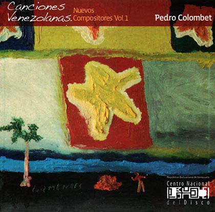 Canciones venezolanas (Pedro Colombet) [2011]