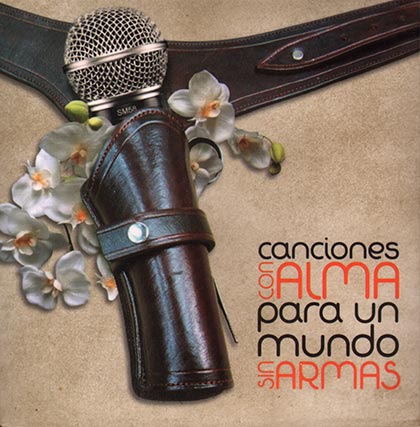 Canciones con alma para un mundo sin armas (Obra colectiva) [2012]