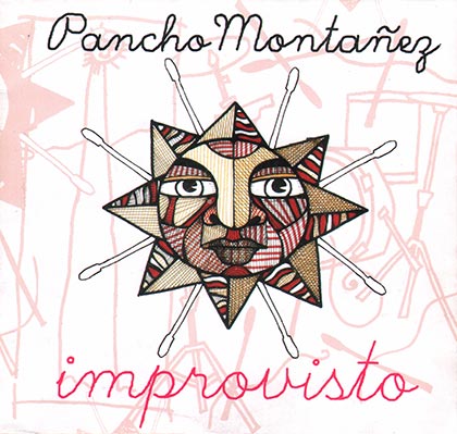 Improvisto (Pancho Montañez) [2014]