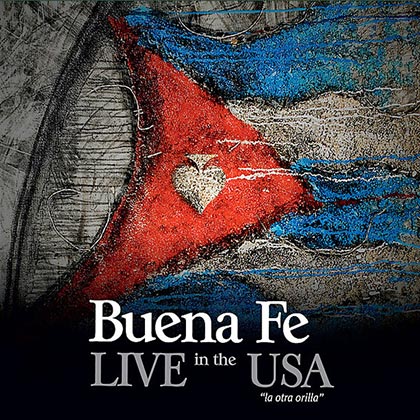 Live in the USA "La otra orilla" (Buena Fe) [2012]