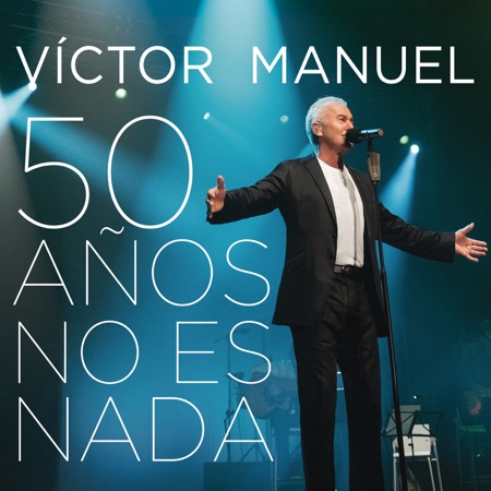 50 años no es nada (Víctor Manuel) [2014]