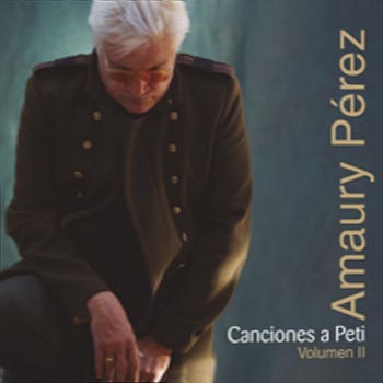 Canciones a Petí Vol II (Amaury Pérez) [2014]