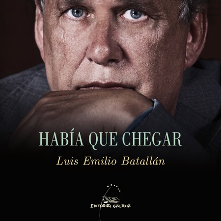 Había que chegar (Luis Emilio Batallán) [2014]