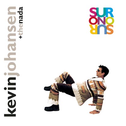 Sur o no sur (Kevin Johansen + The Nada) [2003]