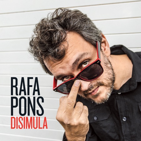 Disimula (Rafa Pons) [2015]