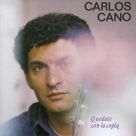 Quédate con la copla (Carlos Cano) [1987]