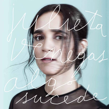 Algo sucede (Julieta Venegas) [2015]