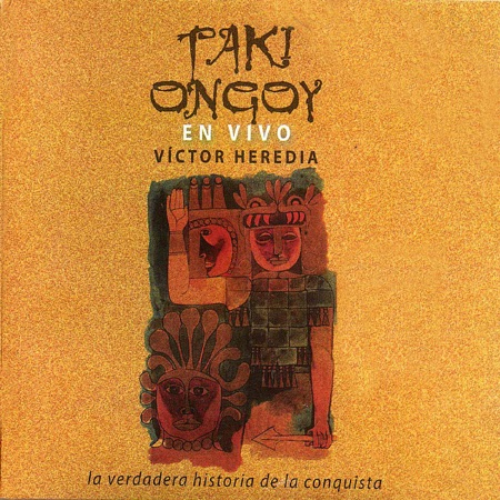 Taki Ongoy en vivo (Víctor Heredia) [2012]