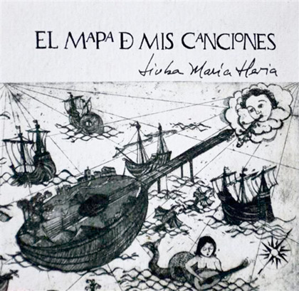 El mapa de mis canciones (Liuba María Hevia) [2014]