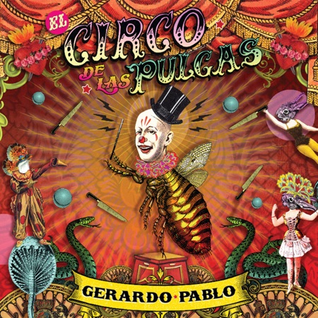 El circo de las pulgas (Gerardo Pablo) [2015]