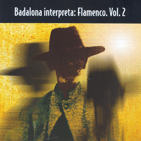 Badalona interpreta: Flamenco - Volumen 2 (Obra colectiva) [1998]