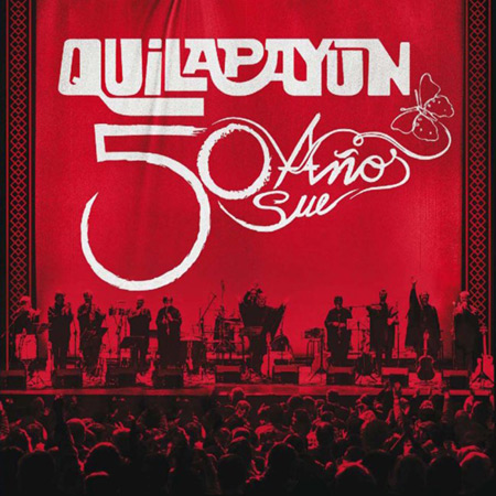 50 años - 50 sueños (Quilapayún - Carrasco) [2015]