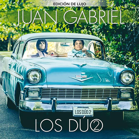 Los dúo 2 (Juan Gabriel) [2015]