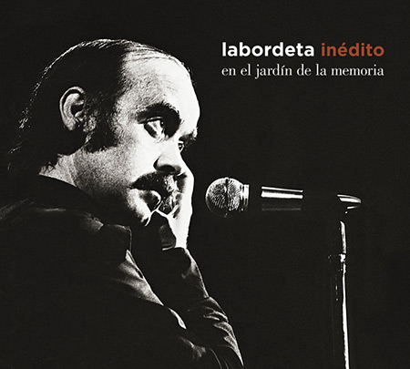 Labordeta inédito. En el jardín de la memoria (José Antonio Labordeta) [2016]