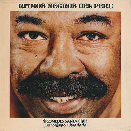 Ritmos negros del Perú (Nicomedes Santa Cruz) [1979]