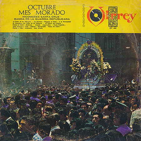 Octubre, mes morado (Nicomedes Santa Cruz - Banda de la Guardia Republicana) [1964]