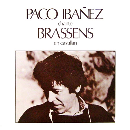 Paco Ibáñez chante Brassens (Paco Ibáñez) [1979]