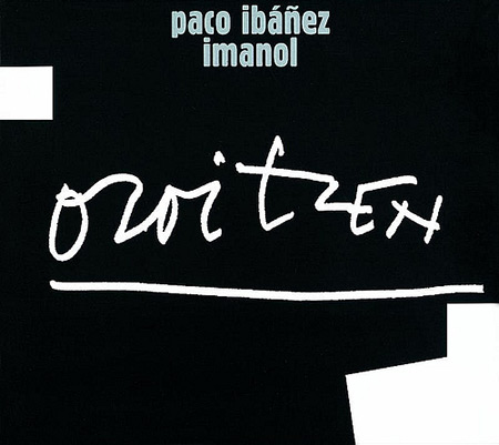 Oroitzen (Paco Ibáñez - Imanol) [1999]