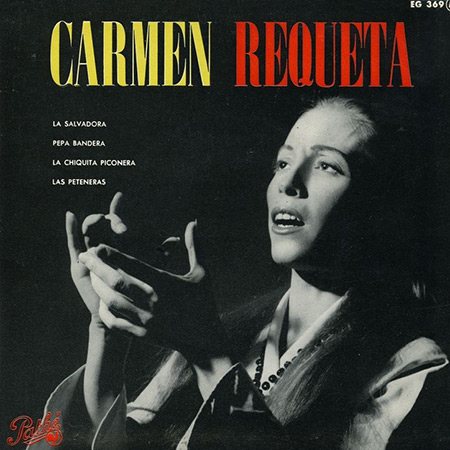 Carmen Requeta canta flamenco (Carmen Requeta) [1958]