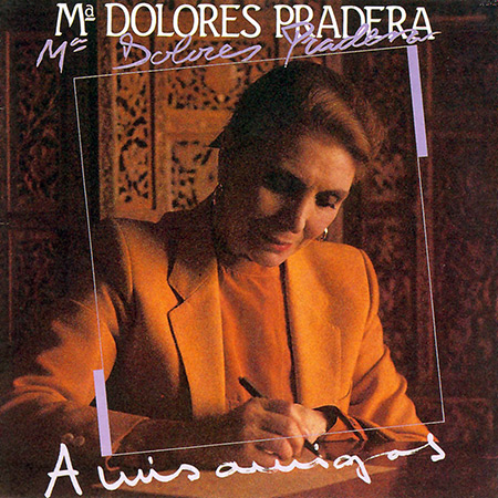 A mis amigos (María Dolores Pradera) [1988]