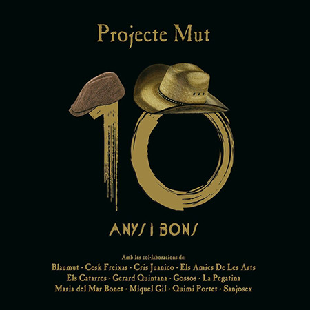 10 Anys i Bons (Projecte Mut) [2016]