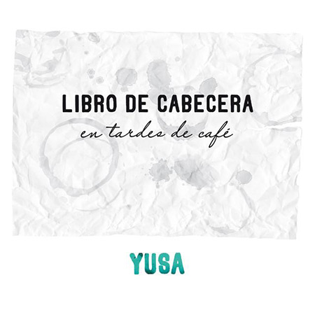 Libro de cabecera en tardes de café (Yusa) [2012]