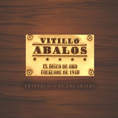 El Disco de Oro. Folklore de 1940 (Vitillo Ábalos) [2016]