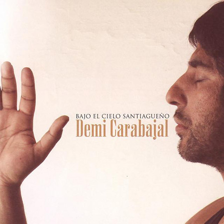 Bajo el cielo santiagueño (Demi Carabajal) [2007]