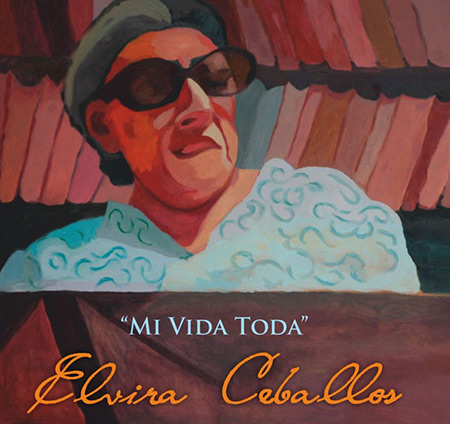 Mi vida toda (Elvira Ceballos) [2013]