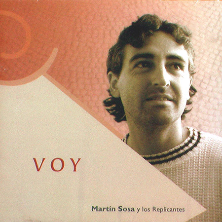 Voy (Martín Sosa y Los Replicantes) [2003]