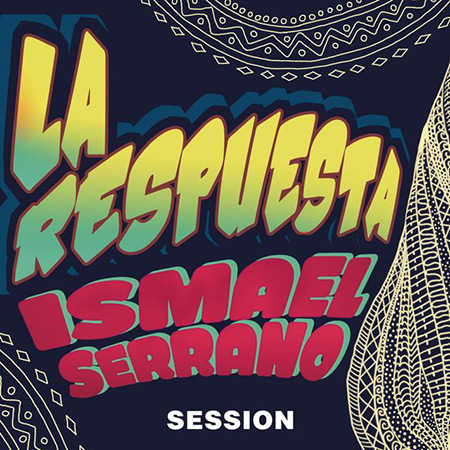 La respuesta Session (Ismael Serrano) [2016]