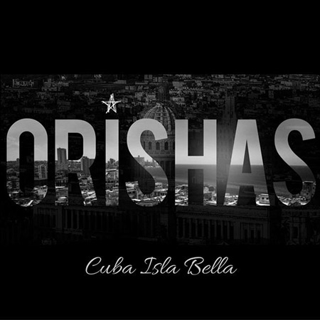 Cuba Isla Bella (Orishas) [2016]