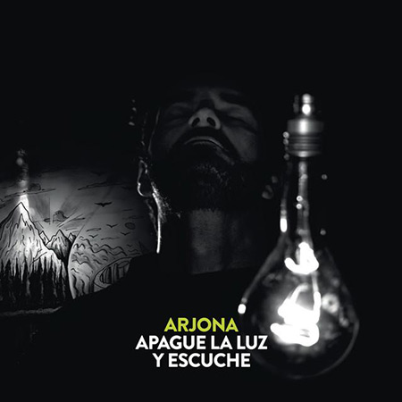 Apague la luz y escuche (Ricardo Arjona) [2016]