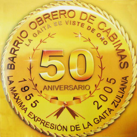 50 aniversario (Barrio Obrero de Cabimas) [2005]