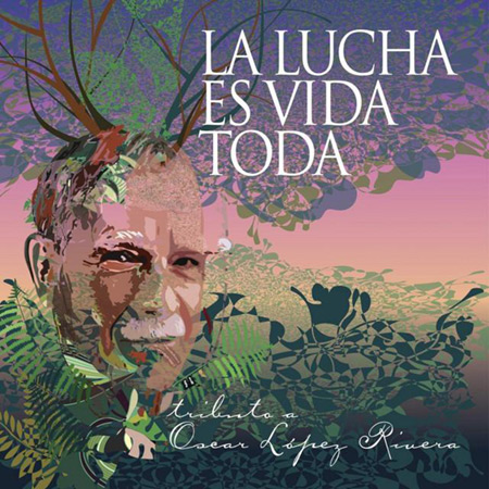 La lucha es vida toda (Obra colectiva) [2013]