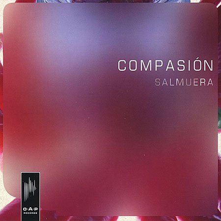 Salmuera (Compasión) [2009]