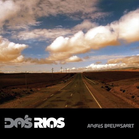 Dos ríos (Andrés Beeuwsaert ) [2009]