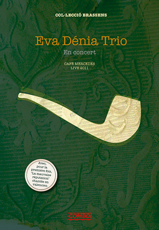 En concert (DVD) (Eva Dénia Trio) [2011]