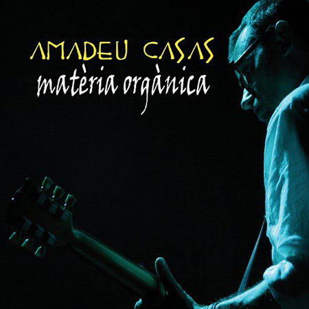 Matèria orgànica (Amadeu Casas) [2012]