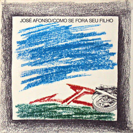 Como se Fora Seu Filho (José Afonso) [1981]