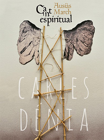 Cant espiritual. Ausiàs March (Carles Dénia) [2018]