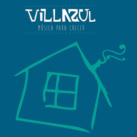 Villazul, música para crecer (Obra colectiva) [2014]