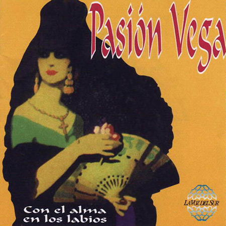 Con el alma en los labios (2ª versión) (Pasión Vega) [1998]