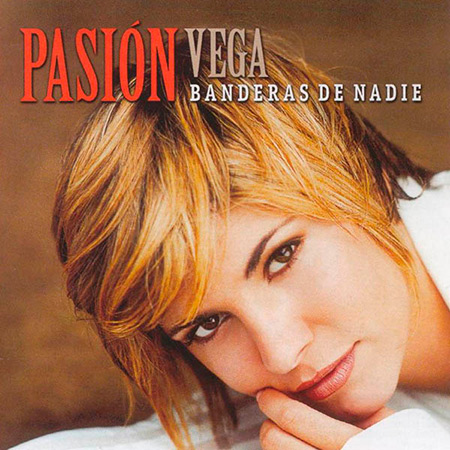 Banderas de nadie (Pasión Vega) [2003]