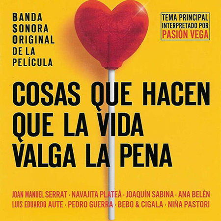 Cosas que hacen que la vida valga la pena BSO (Obra colectiva) [2004]