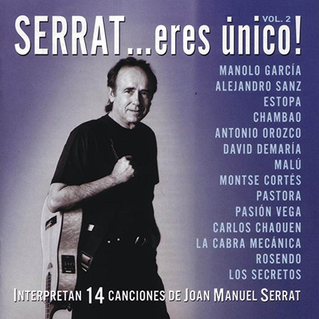 Serrat, eres único Vol. 2 (Obra colectiva) [2005]